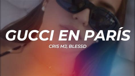 cris gucci|‎Gucci en Paris by Cris Mj & Blessd .